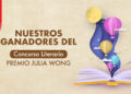 Ganadores del Premio Julia Wong 2025: Celebrando el talento tusán